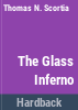 The_glass_inferno