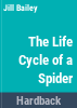 The_life_cycle_of_a_spider