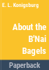 About_the_B_nai_Bagels