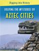 Solving_the_mysteries_of_Aztec_cities