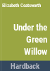 Under_the_green_willow