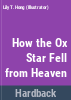How_the_ox_star_fell_from_heaven
