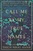 Call_me_by_my_true_names