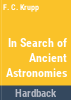 In_search_of_ancient_astronomies