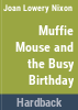 Muffie_Mouse_and_the_busy_birthday
