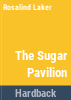 The_sugar_pavilion