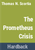 The_Prometheus_crisis