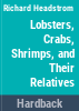 Lobsters__crabs__shrimps__and_their_relatives