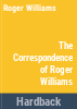 The_correspondence_of_Roger_Williams