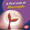 A_first_look_at_mermaids