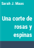 Una_corte_de_rosas_y_espinas