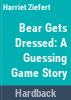 Bear_gets_dressed