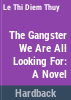 The_gangster_we_are_all_looking_for