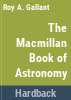 The_Macmillan_book_of_astronomy