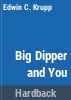 The_Big_Dipper_and_you
