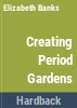 Creating_period_gardens