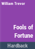 Fools_of_fortune