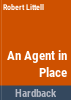 An_agent_in_place