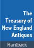 The_treasury_of_New_England_antiques