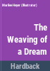 The_weaving_of_a_dream