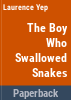 The_boy_who_swallowed_snakes