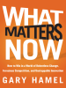What_Matters_Now