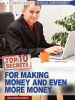 Top_10_Secrets_for_Making_Money_and_Even_More_Money