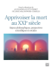 Apprivoiser_la_mort_au_XXIe_si__cle