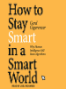 How_to_Stay_Smart_in_a_Smart_World