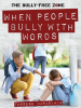 When_People_Bully_with_Words