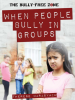 When_People_Bully_in_Groups