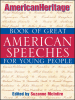 American_Heritage_Book_of_Great_American_Speeches_for_Young_People