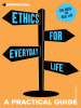 Introducing_Ethics_for_Everyday_Life