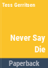 Never_say_die