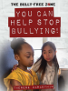 You_Can_Help_Stop_Bullying_