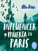 Una_influencer_muerta_en_Par__s