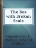 The_Box_with_Broken_Seals