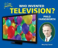 Who_invented_television_--_Philo_Farnsworth