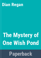 The_mystery_of_One_Wish_Pond
