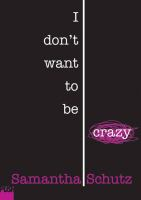 I_don_t_want_to_be_crazy