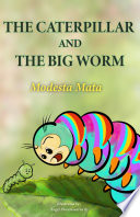 The_Caterpillar_And_The_Big_Worm