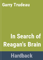 In_search_of_Reagan_s_brain