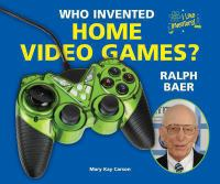 Who_invented_home_video_games_--Ralph_Baer