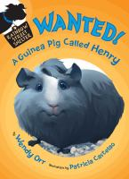 Wanted__A_guinea_pig_called_Henry