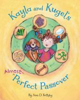 Kayla_and_Kugel_s_almost-perfect_Passover