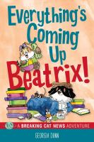 Everything_s_coming_up_Beatrix_