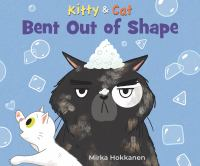 Kitty_and_Cat__Bent_Out_of_Shape