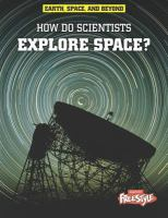 How_do_scientists_explore_space_