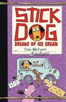 Stick_Dog_dreams_of_ice_cream